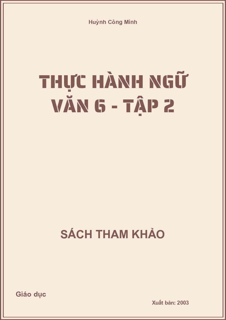 Thực hành Ngữ văn 6 - Tập 2
