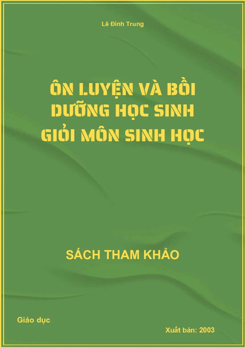Ôn luyện và bồi dưỡng học sinh giỏi môn Sinh học
