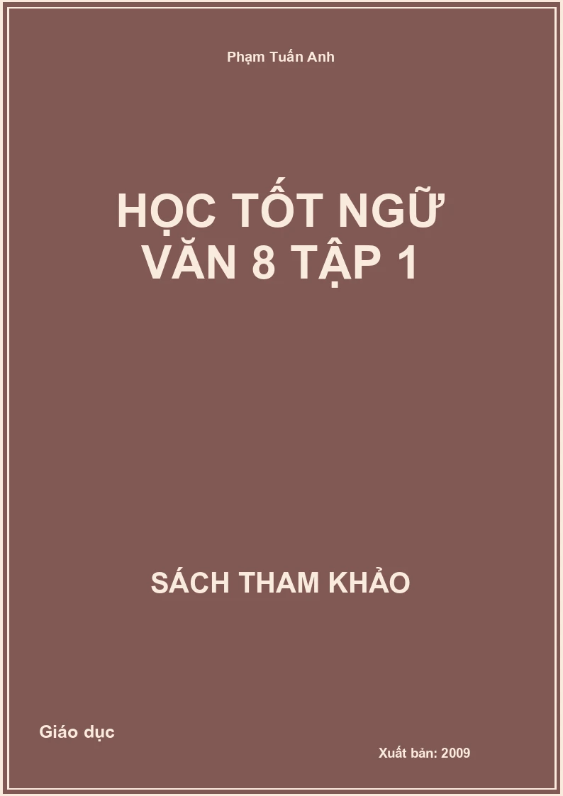 Học tốt Ngữ văn 8 Tập 1