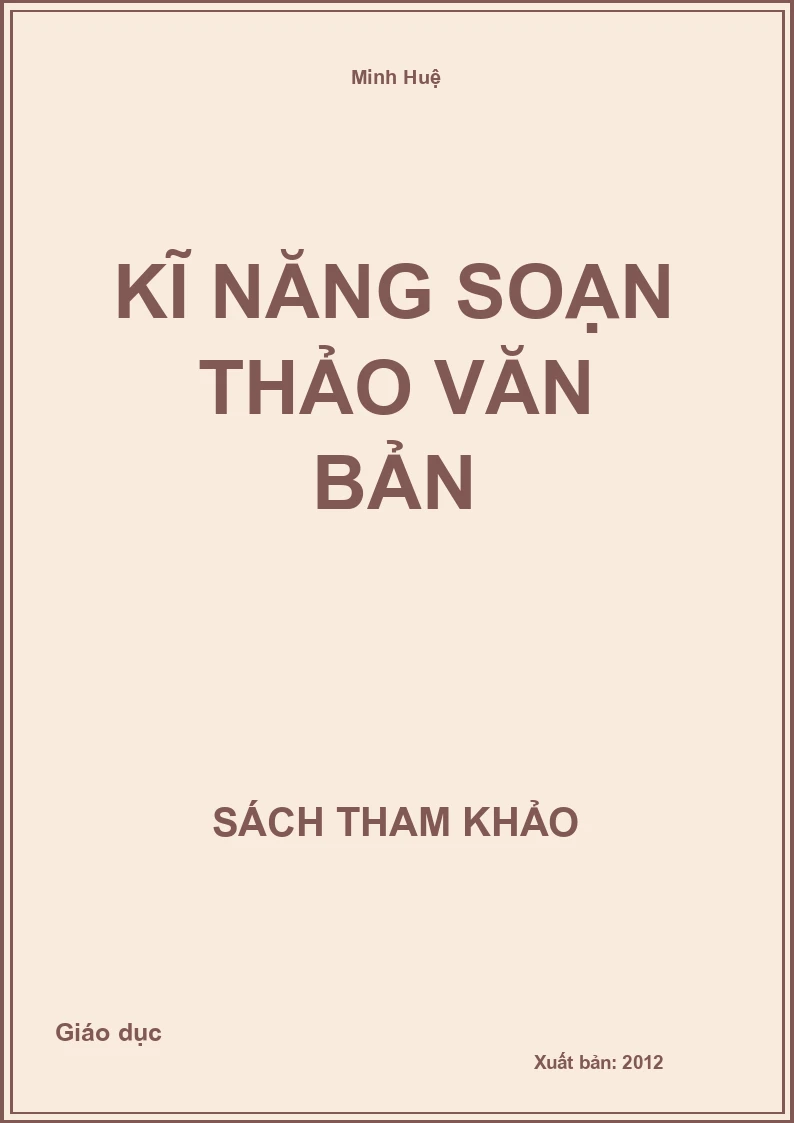 Kĩ năng soạn thảo văn bản