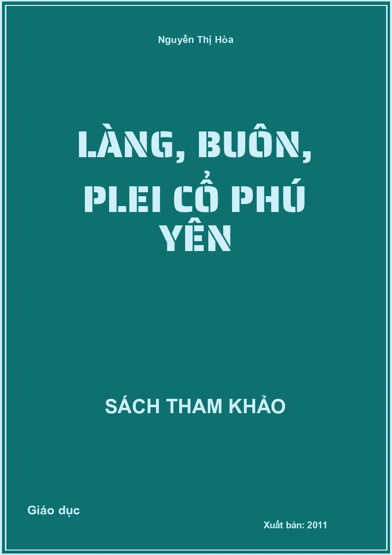 Làng, Buôn, Plei Cổ Phú Yên