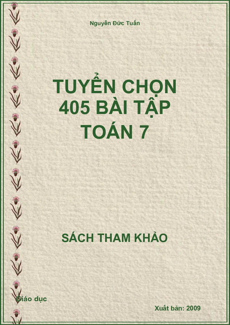 Tuyển chọn 405 bài tập Toán 7