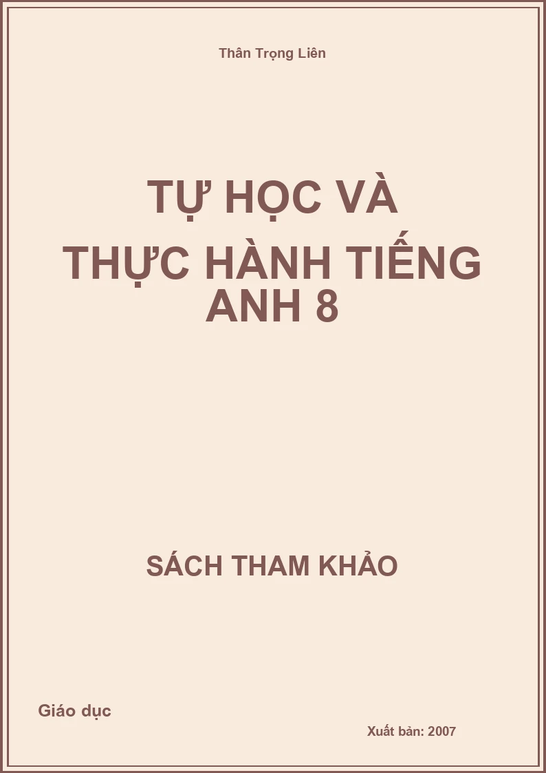 Tự học và thực hành Tiếng anh 8