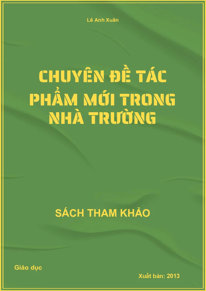 Chuyên đề tác phẩm mới trong nhà trường