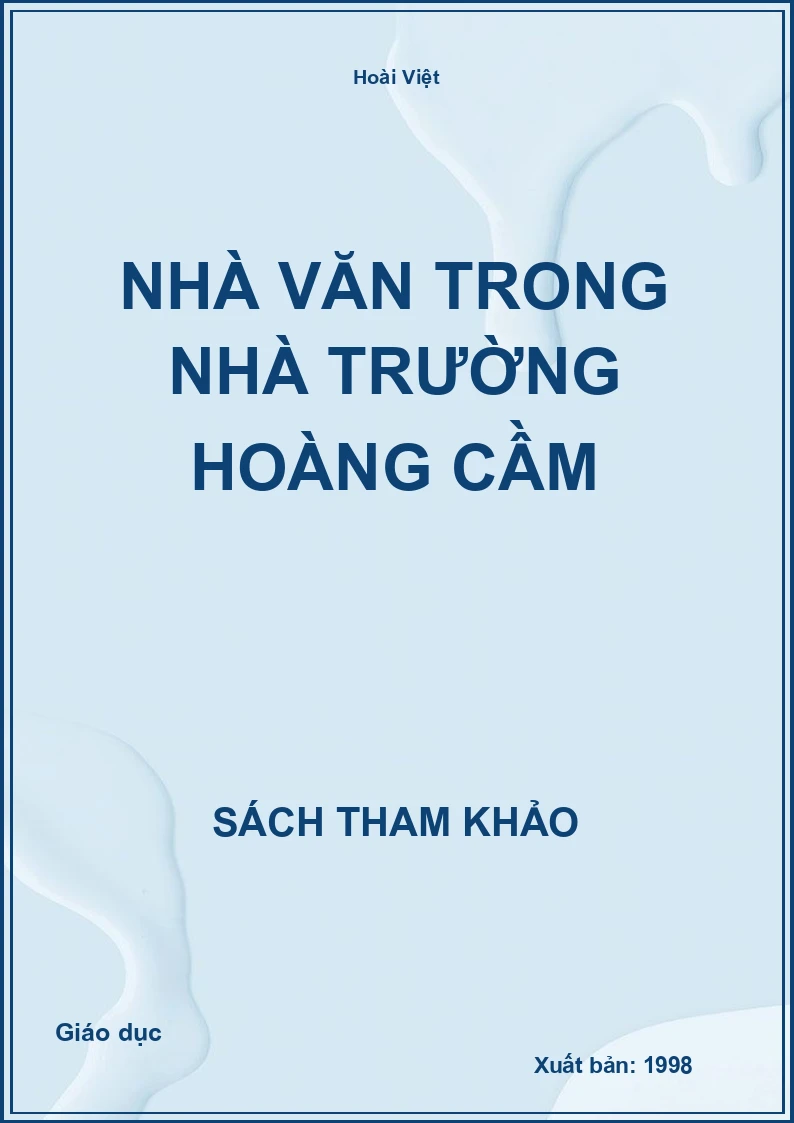 Nhà văn trong nhà trường Hoàng Cầm
