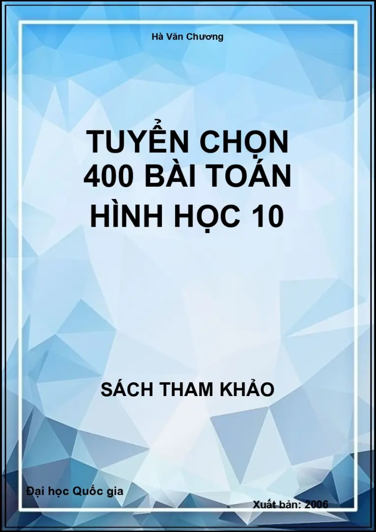 Tuyển chọn 400 bài toán hình học 10
