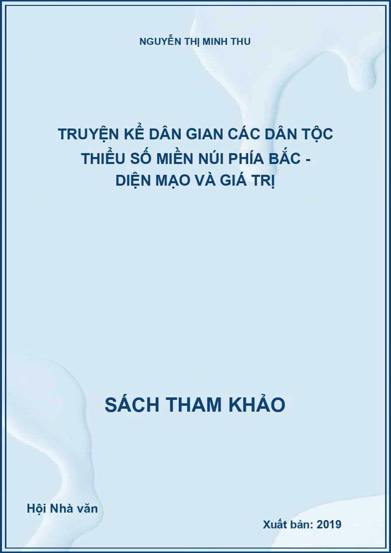 Truyện kể dân gian các dân tộc thiểu số miền núi phía Bắc - Diện mạo và giá trị