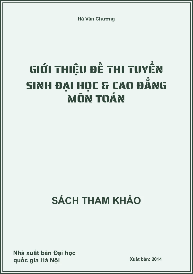 Giới thiệu đề thi tuyển sinh Đại học & Cao đẳng môn toán