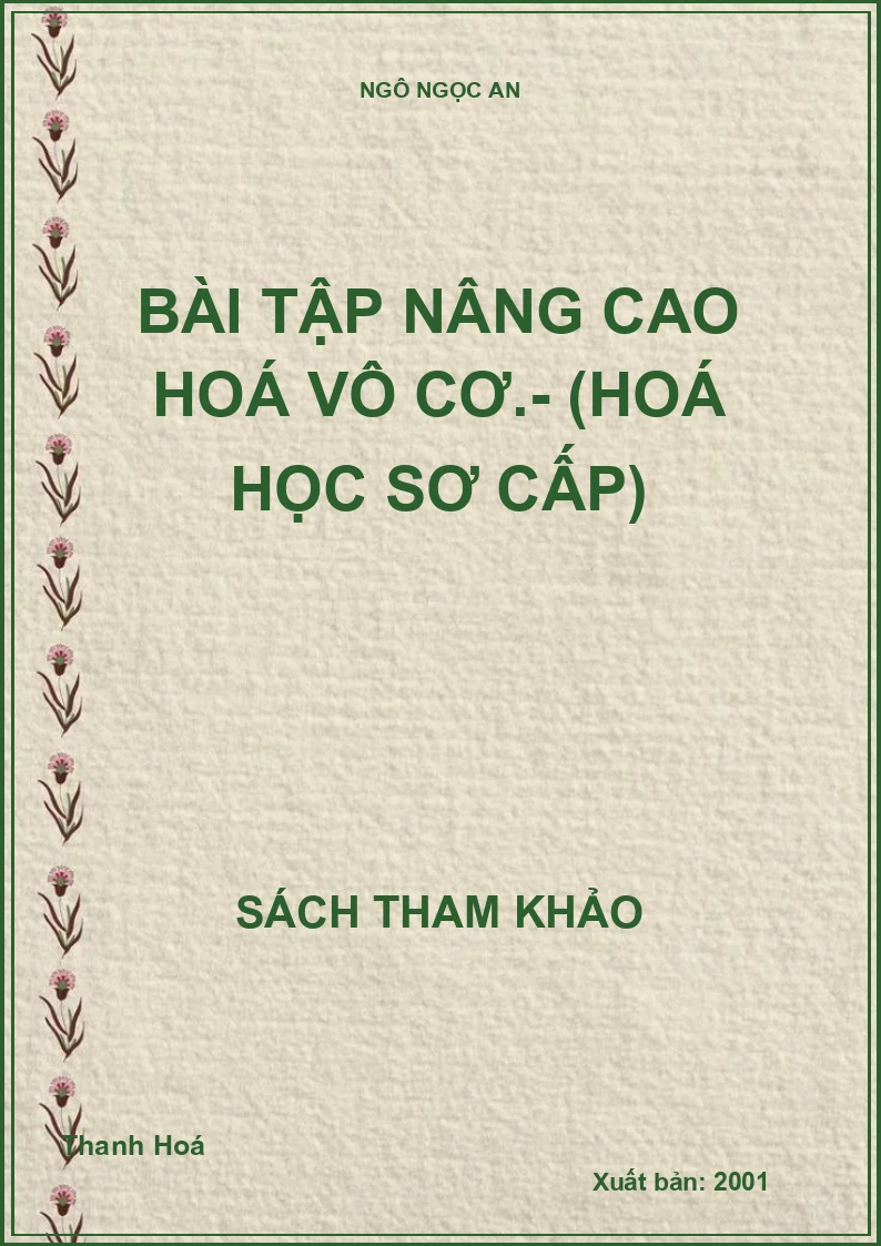 Bài Tập Nâng Cao Hoá Vô Cơ.- (Hoá Học Sơ Cấp)