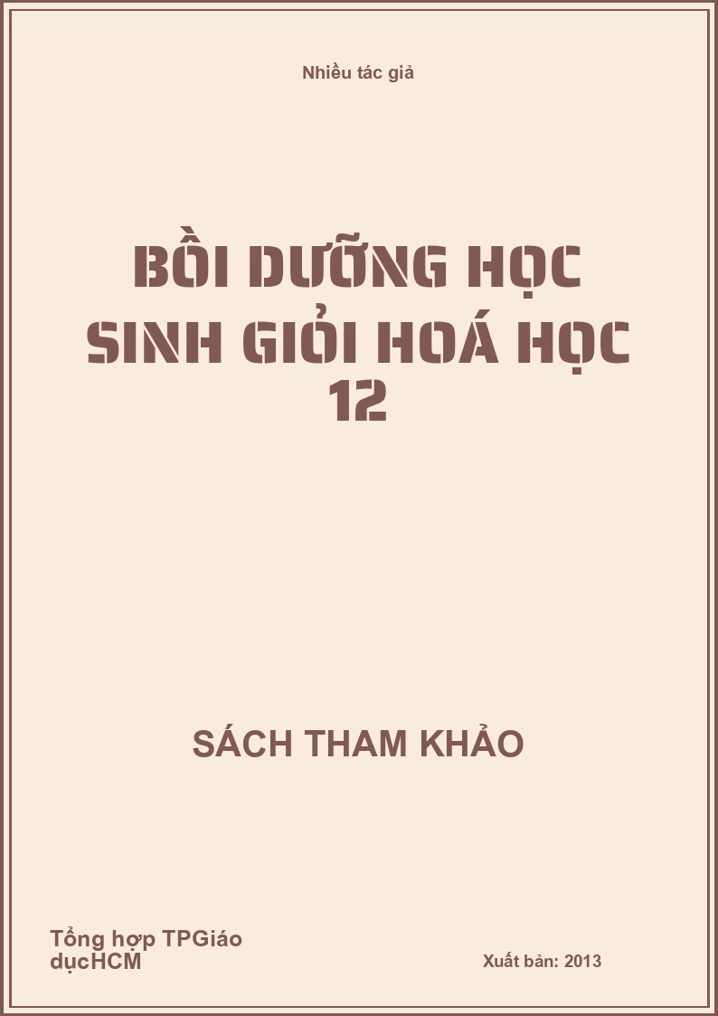 Bồi dưỡng học sinh giỏi Hoá học 12