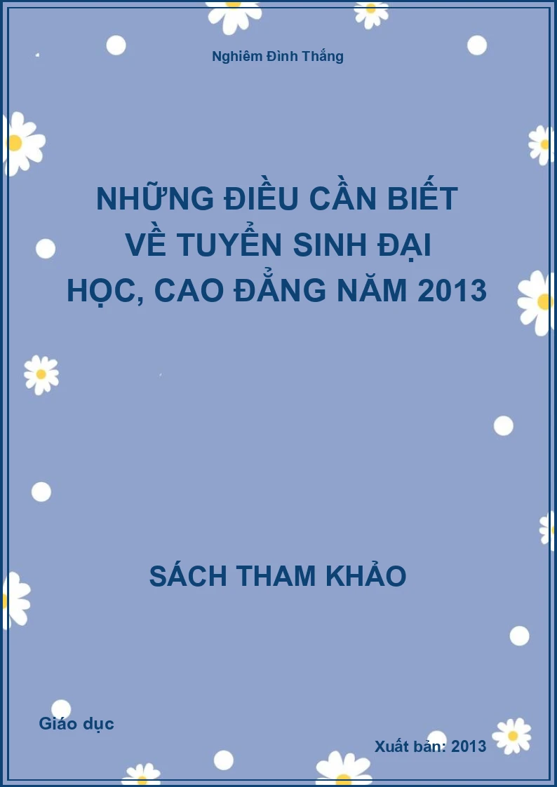Những điều cần biết về tuyển sinh đại học, cao đẳng năm 2013