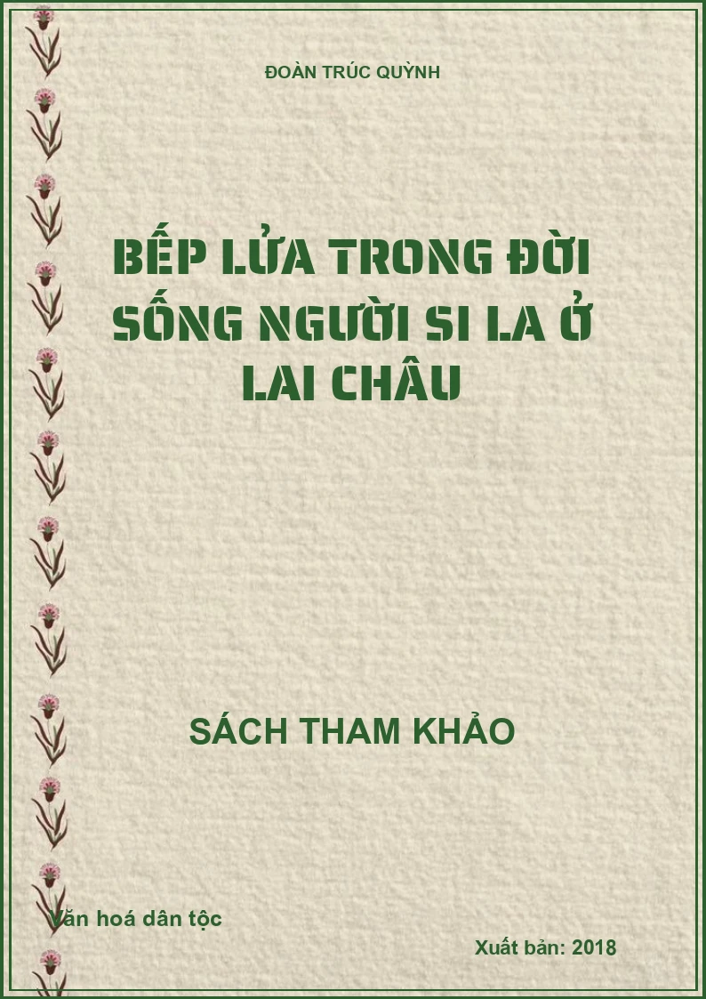 Bếp lửa trong đời sống người Si La ở Lai Châu
