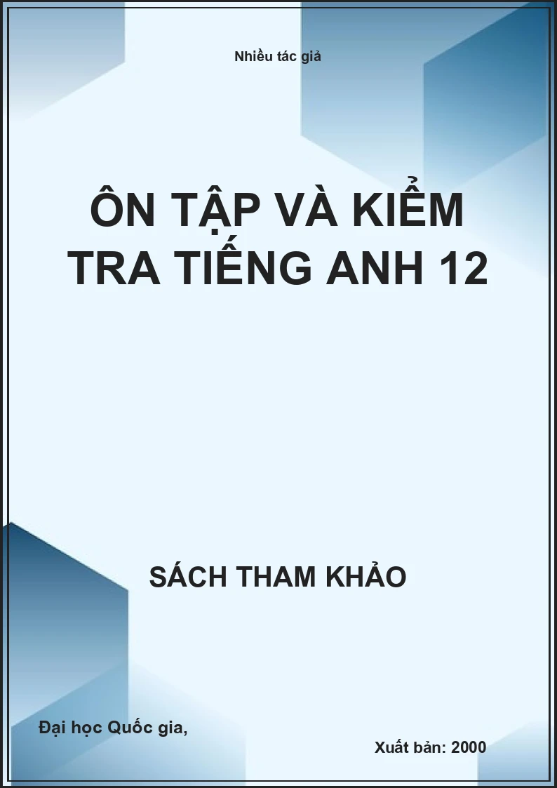 Ôn Tập Và Kiểm Tra Tiếng Anh 12