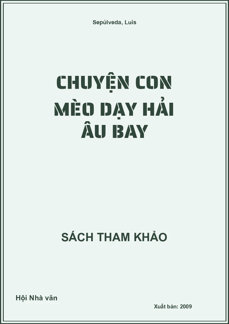 Chuyện con mèo dạy hải âu bay