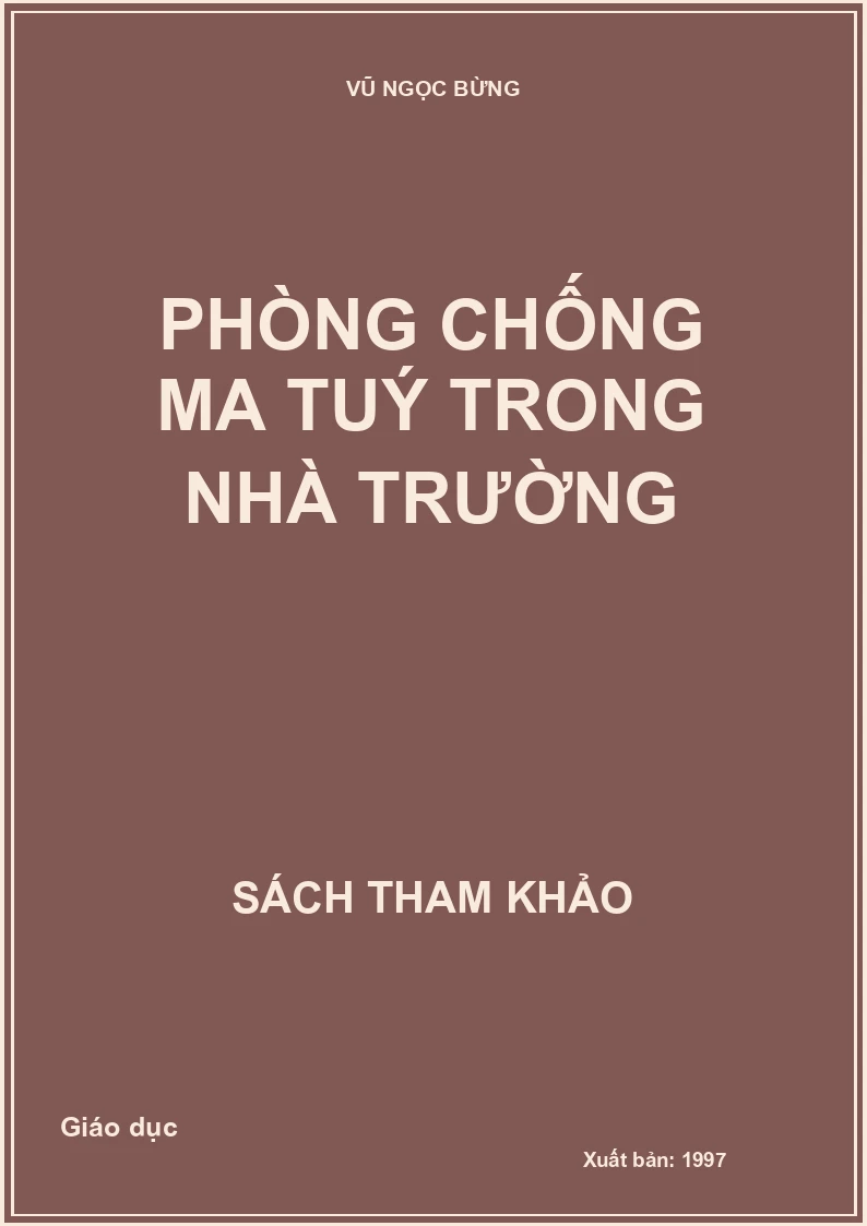 Phòng chống ma tuý trong nhà trường