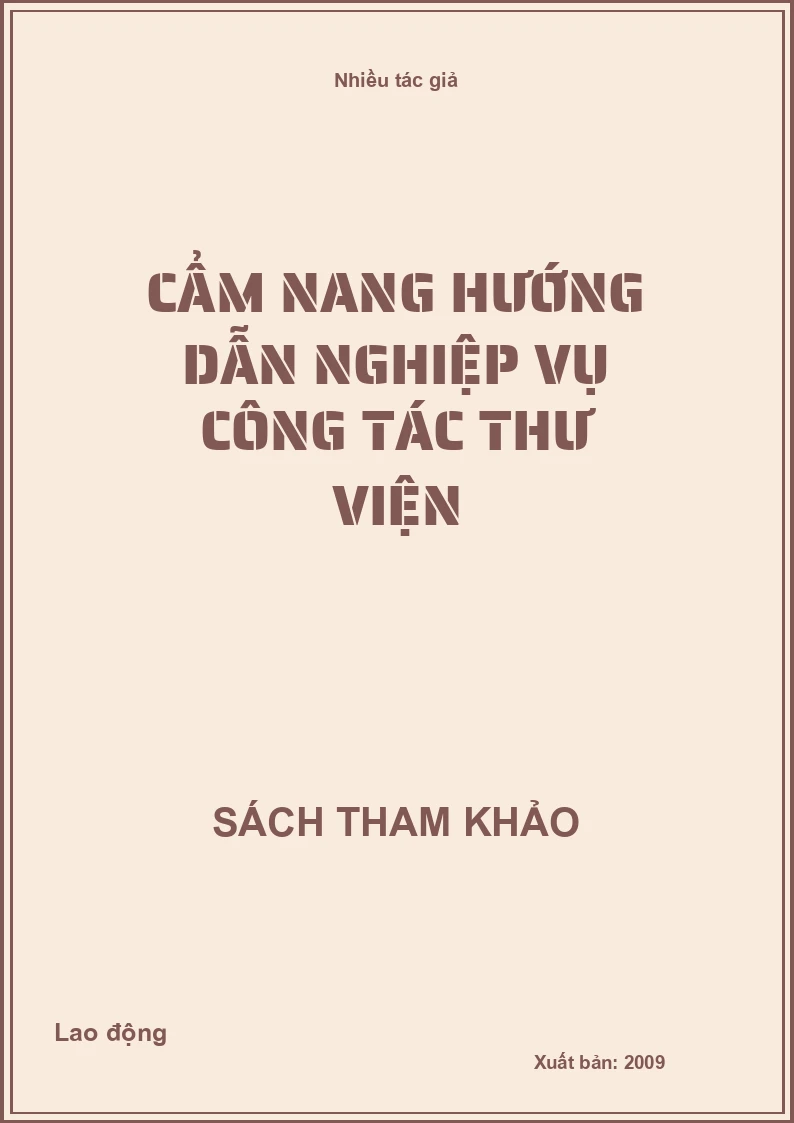 Cẩm Nang Hướng Dẫn Nghiệp Vụ Công Tác Thư Viện