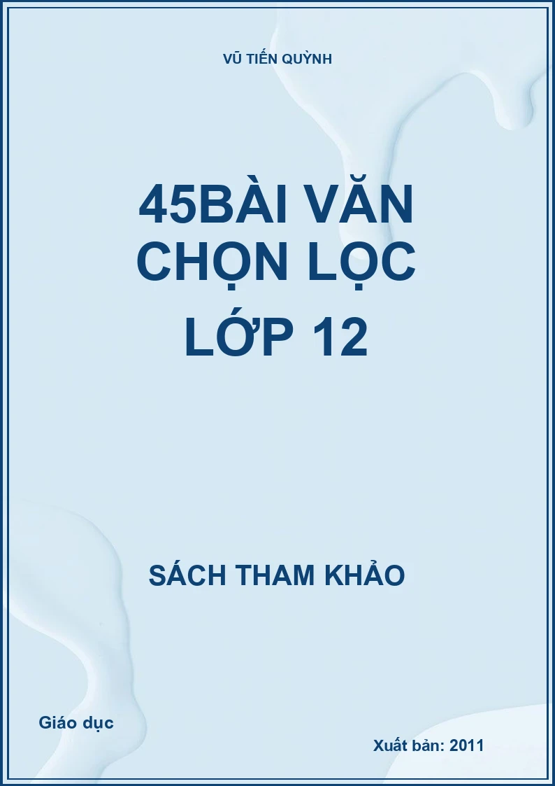 45bài văn chọn lọc lớp 12