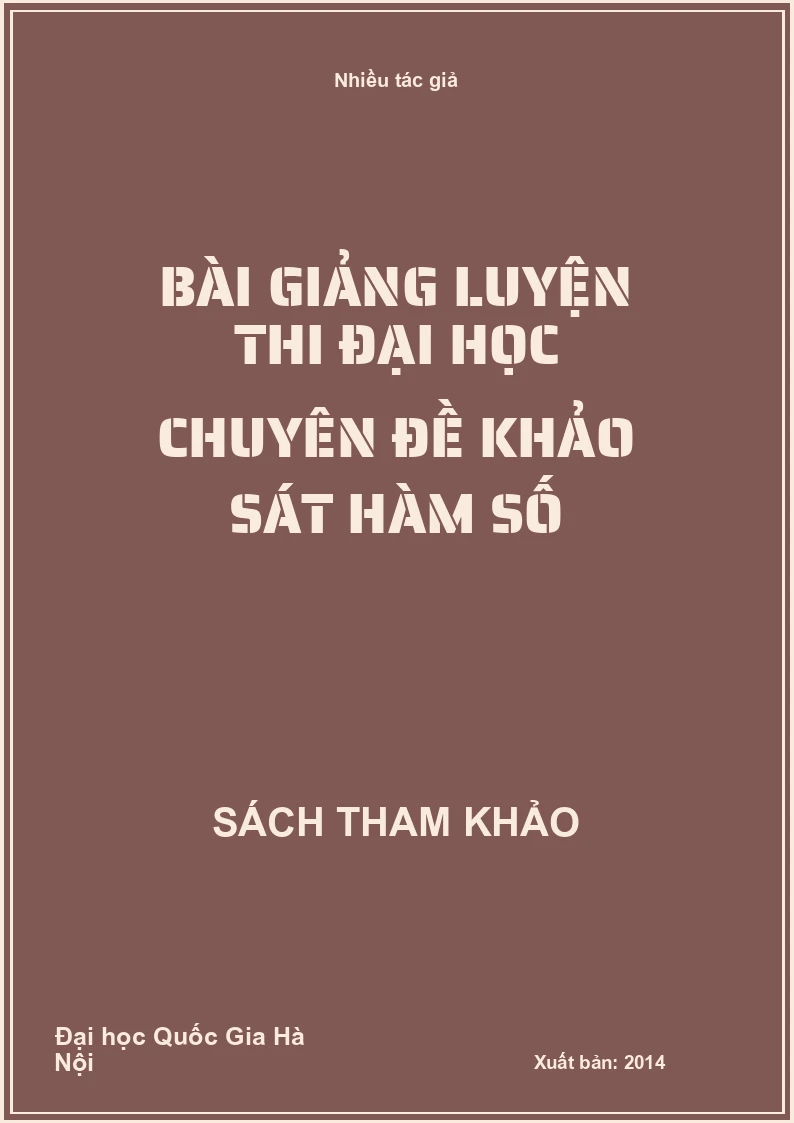 Bài giảng luyện thi đại học chuyên đề khảo sát hàm số