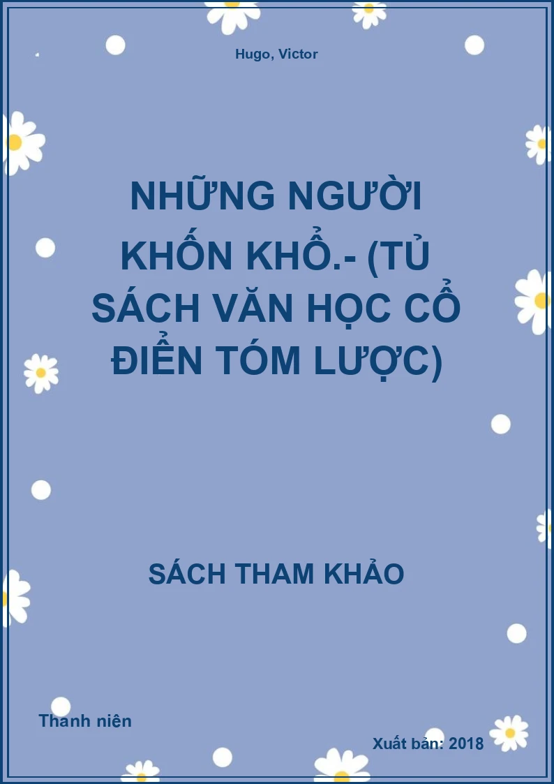 Những người khốn khổ.- (Tủ sách văn học cổ điển tóm lược)