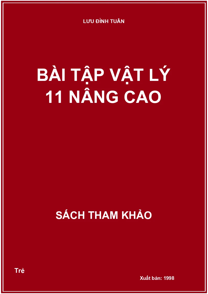 Bài Tập Vật Lý 11 Nâng Cao