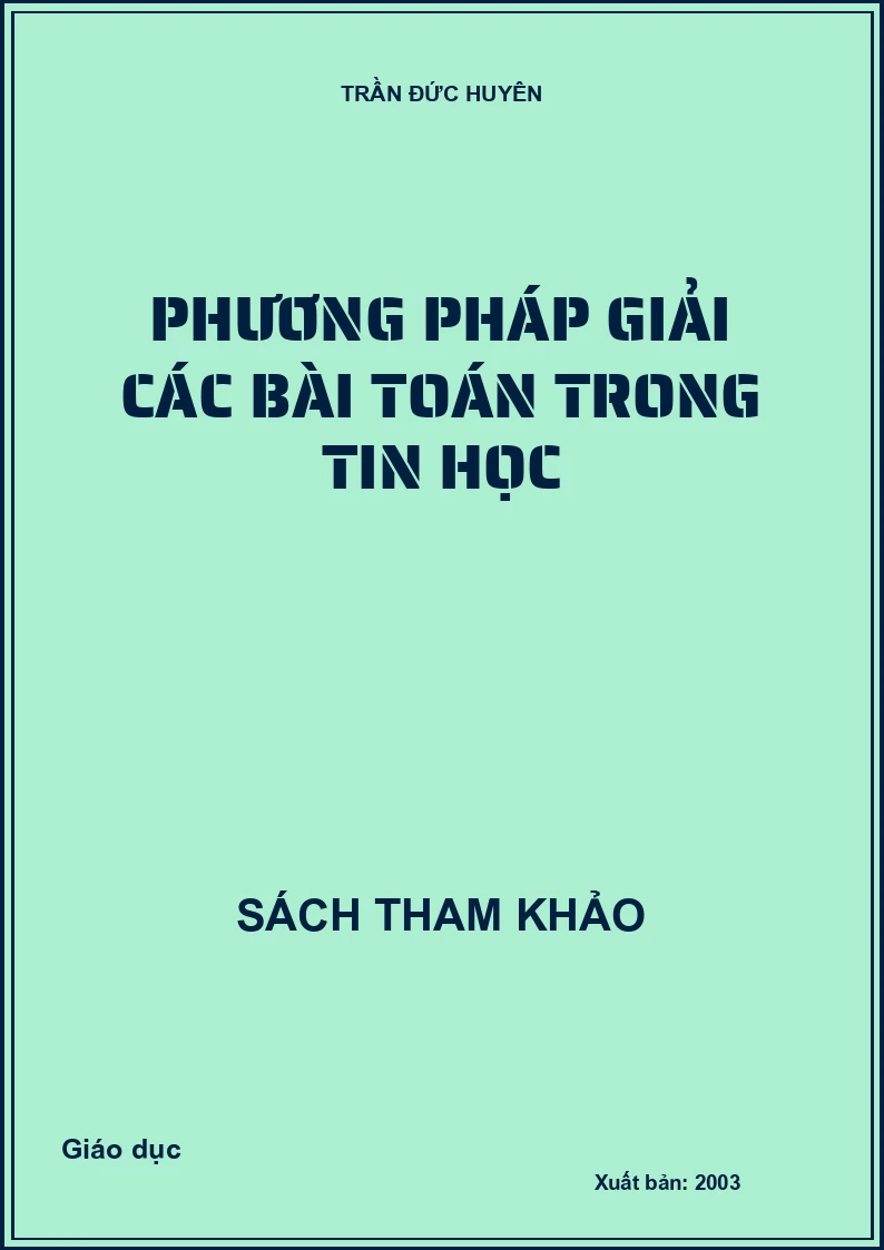 Phương Pháp Giải Các Bài Toán Trong Tin Học