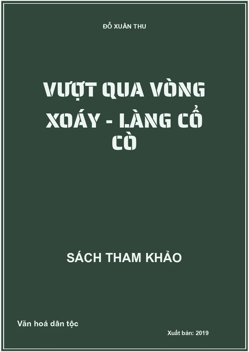 Vượt qua vòng xoáy - Làng Cổ Cò