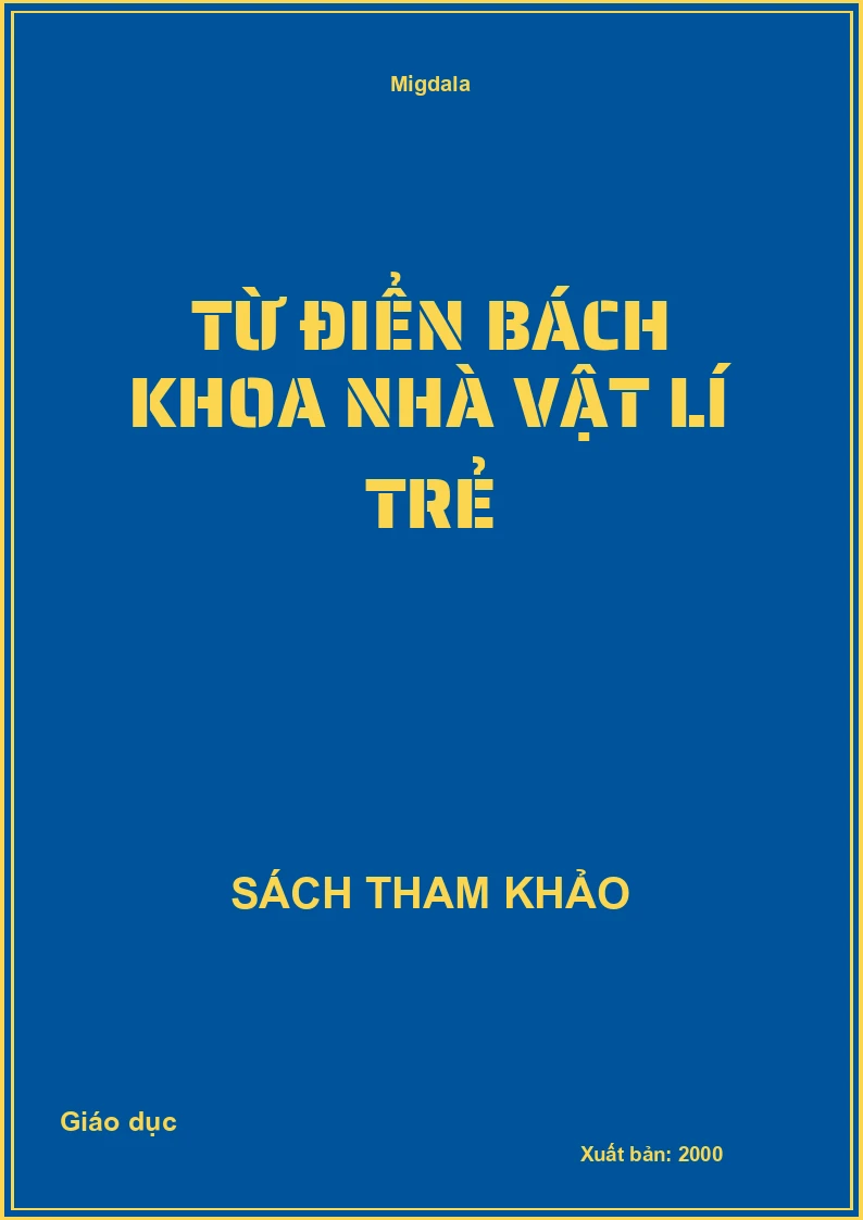 Từ điển bách khoa Nhà vật lí trẻ
