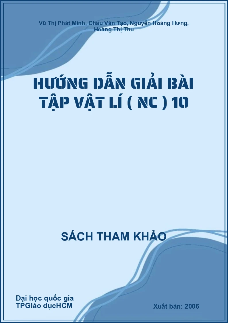 Hướng dẫn giải bài tập Vật lí ( NC ) 10