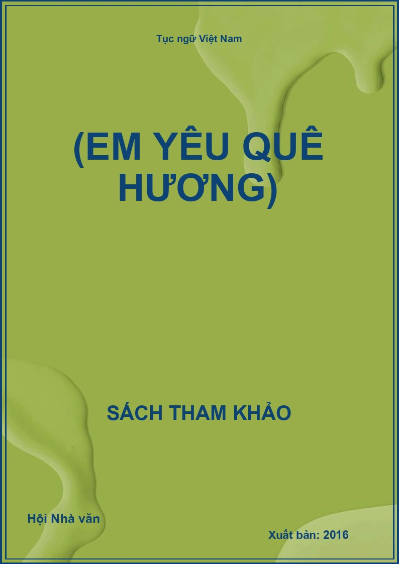 Tục ngữ Việt Nam (Em yêu quê hương)