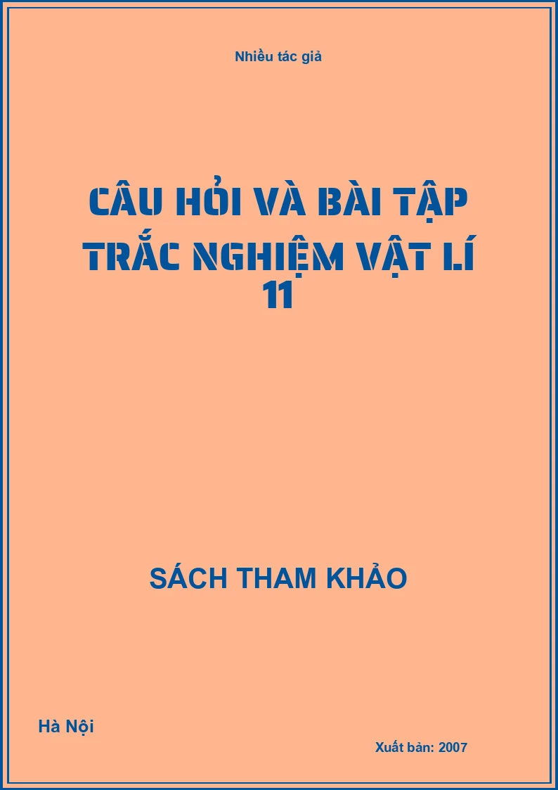 Câu hỏi và bài tập trắc nghiệm vật lí 11