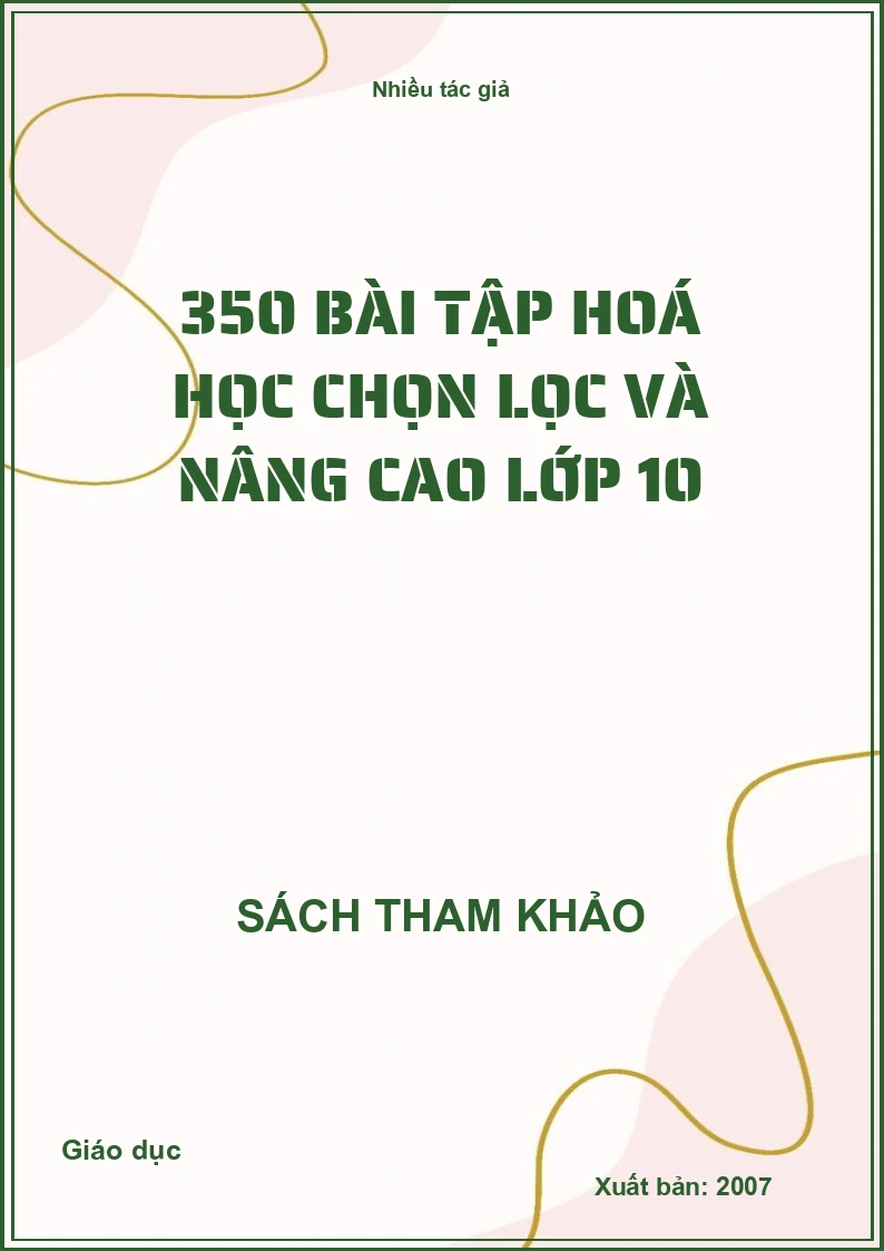 350 bài tập hoá học chọn lọc và nâng cao lớp 10
