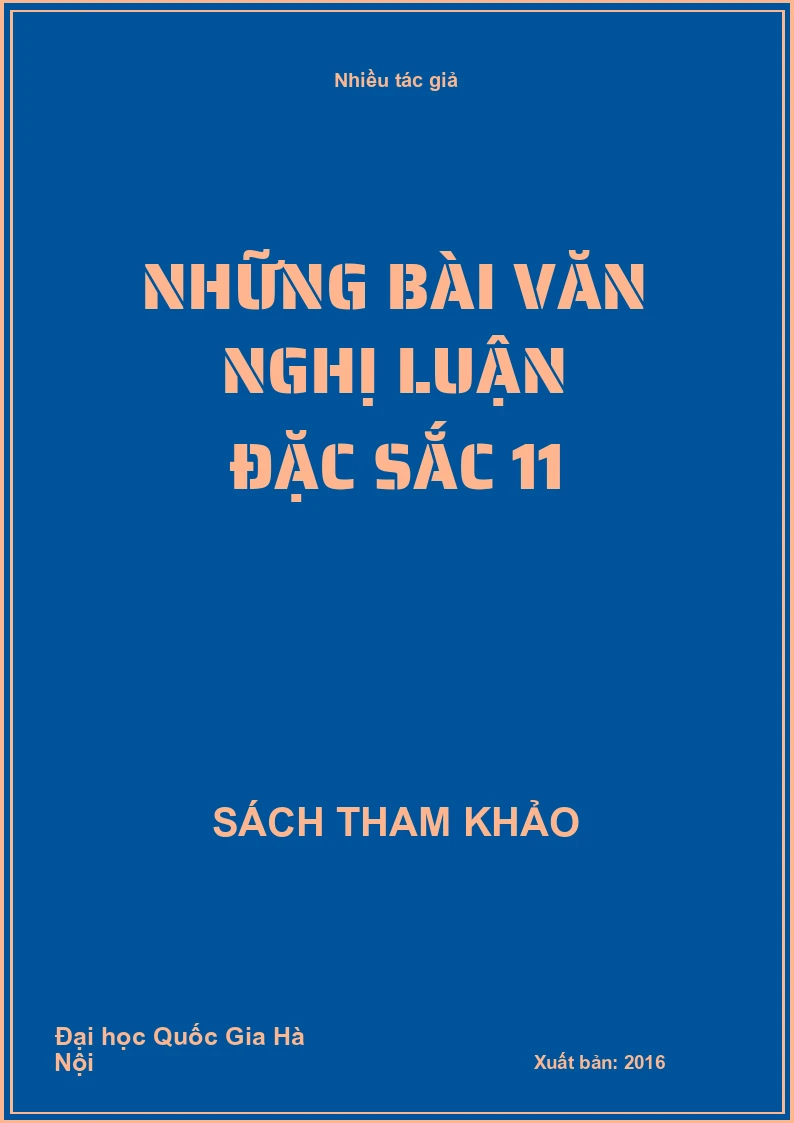 Những bài văn nghị luận đặc sắc 11