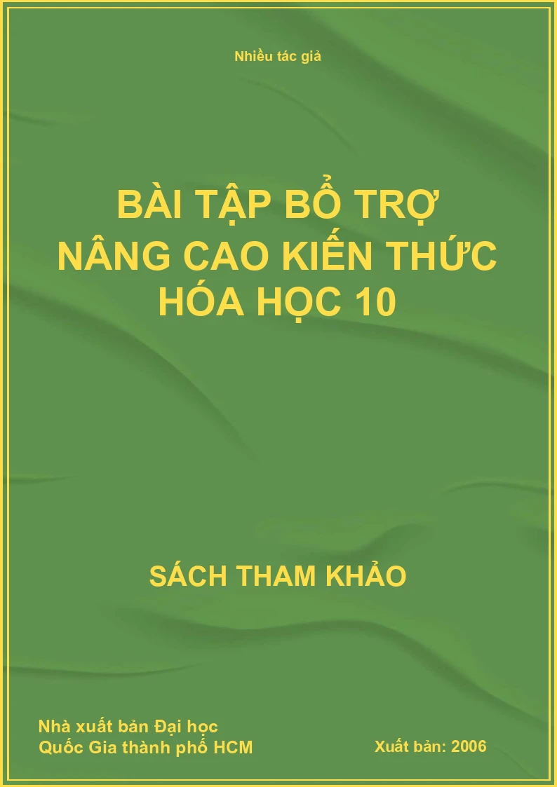 Bài tập bổ trợ nâng cao kiến thức hóa học 10