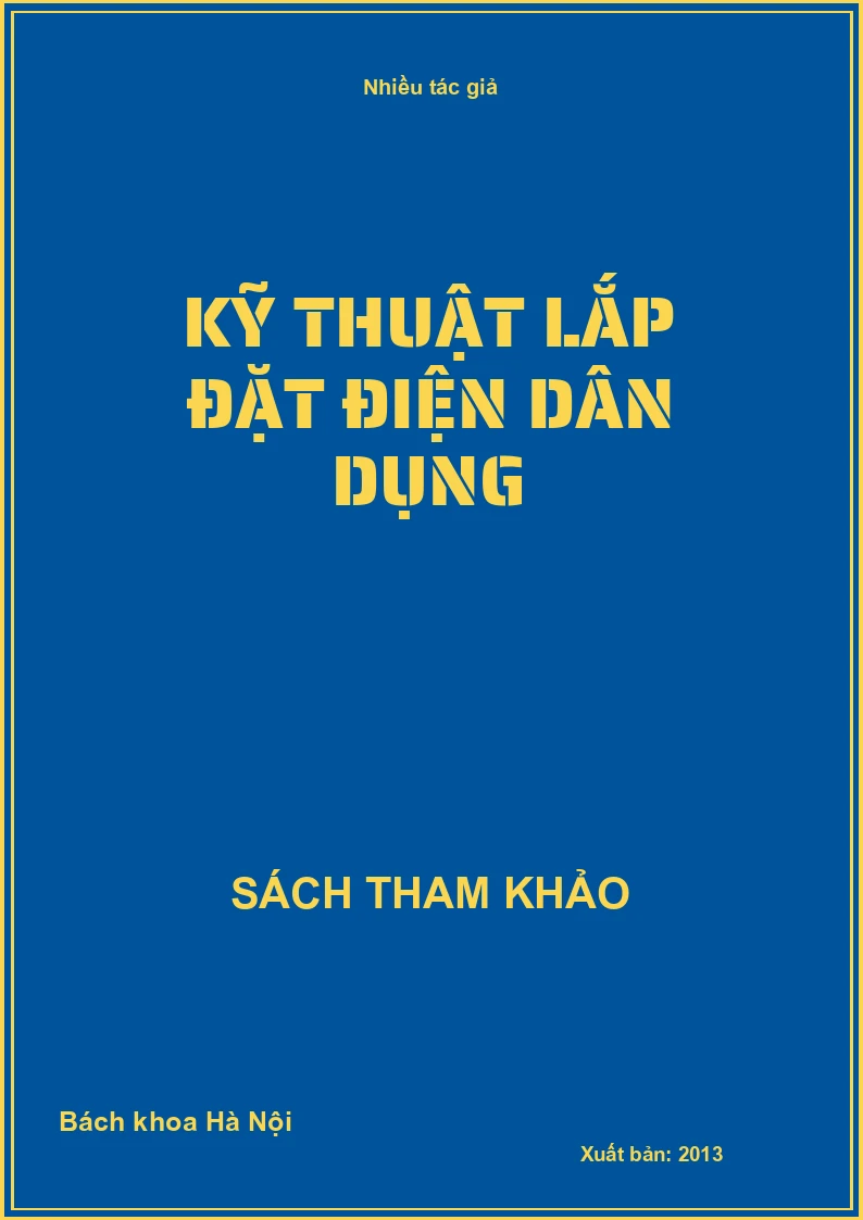 Kỹ Thuật Lắp Đặt Điện Dân Dụng