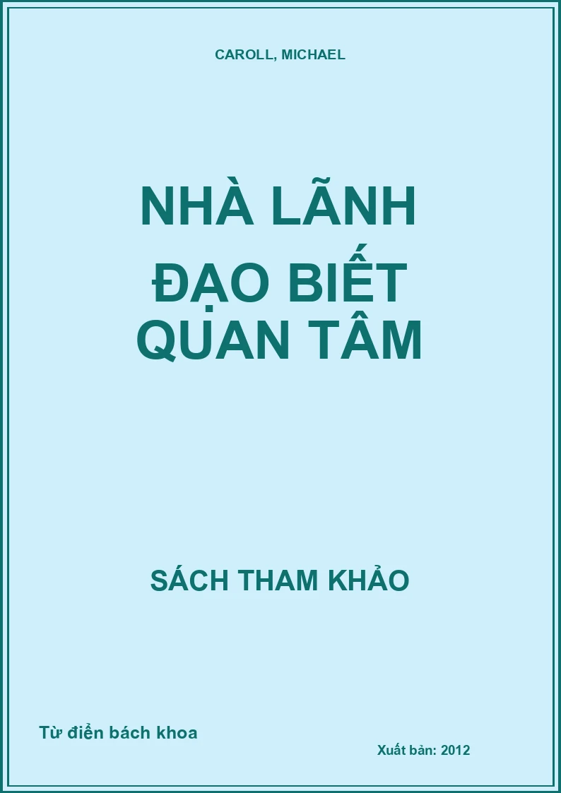 Nhà lãnh đạo biết quan tâm