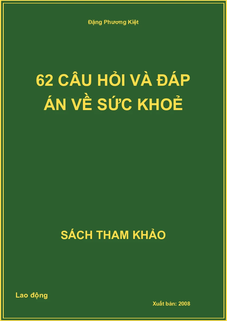 62 câu hỏi và đáp án về sức khoẻ