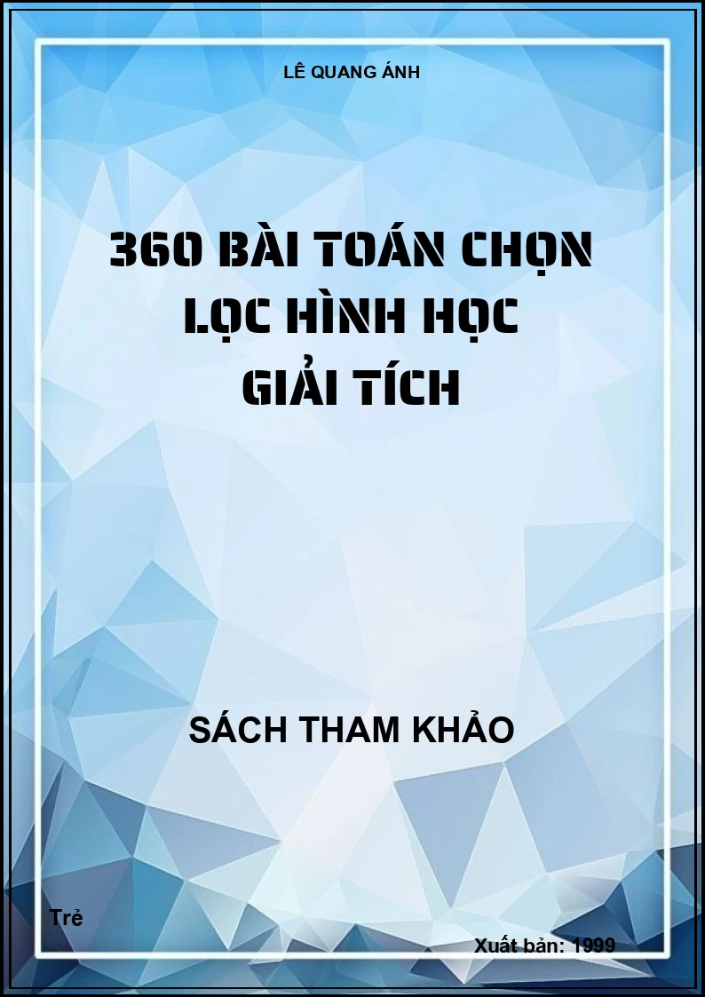 360 Bài Toán Chọn Lọc Hình Học Giải Tích