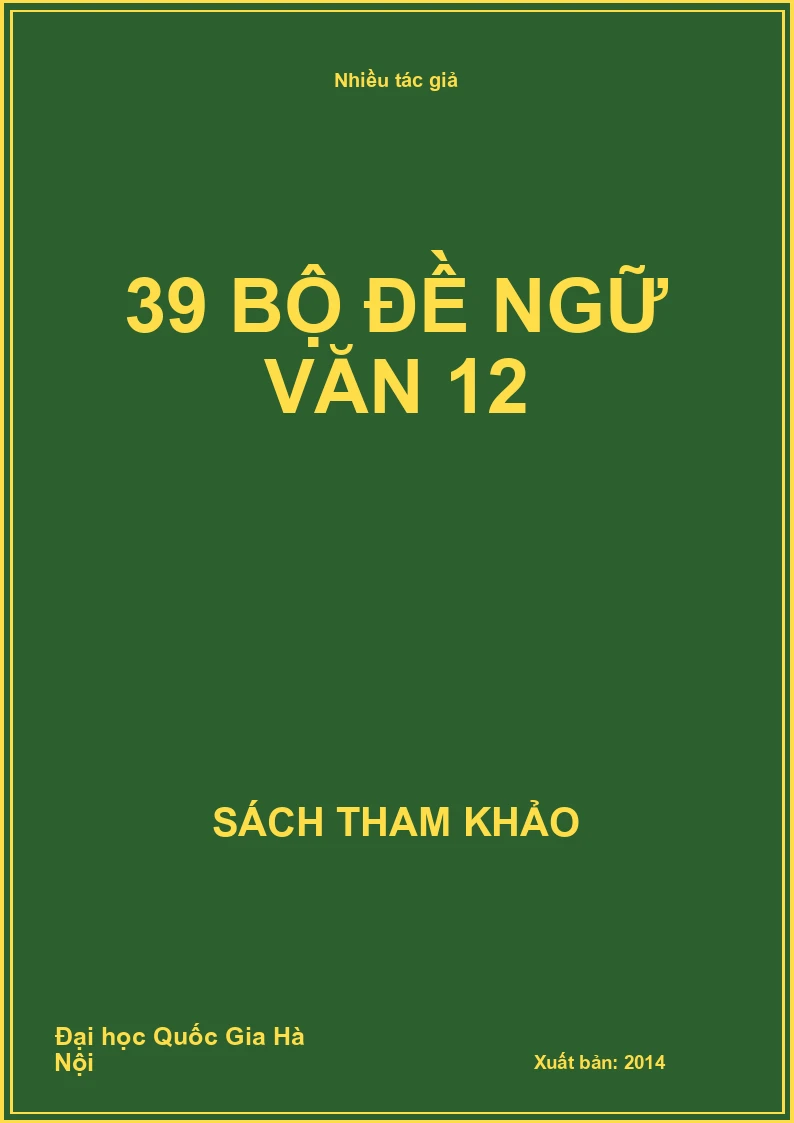 39 bộ đề ngữ văn 12