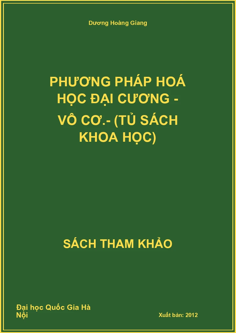 Phương pháp hoá học đại cương - vô cơ.- (Tủ sách Khoa học)