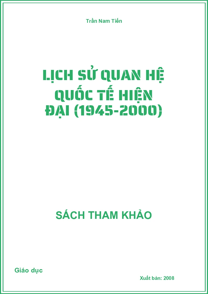 Lịch sử quan hệ quốc tế hiện đại (1945-2000)