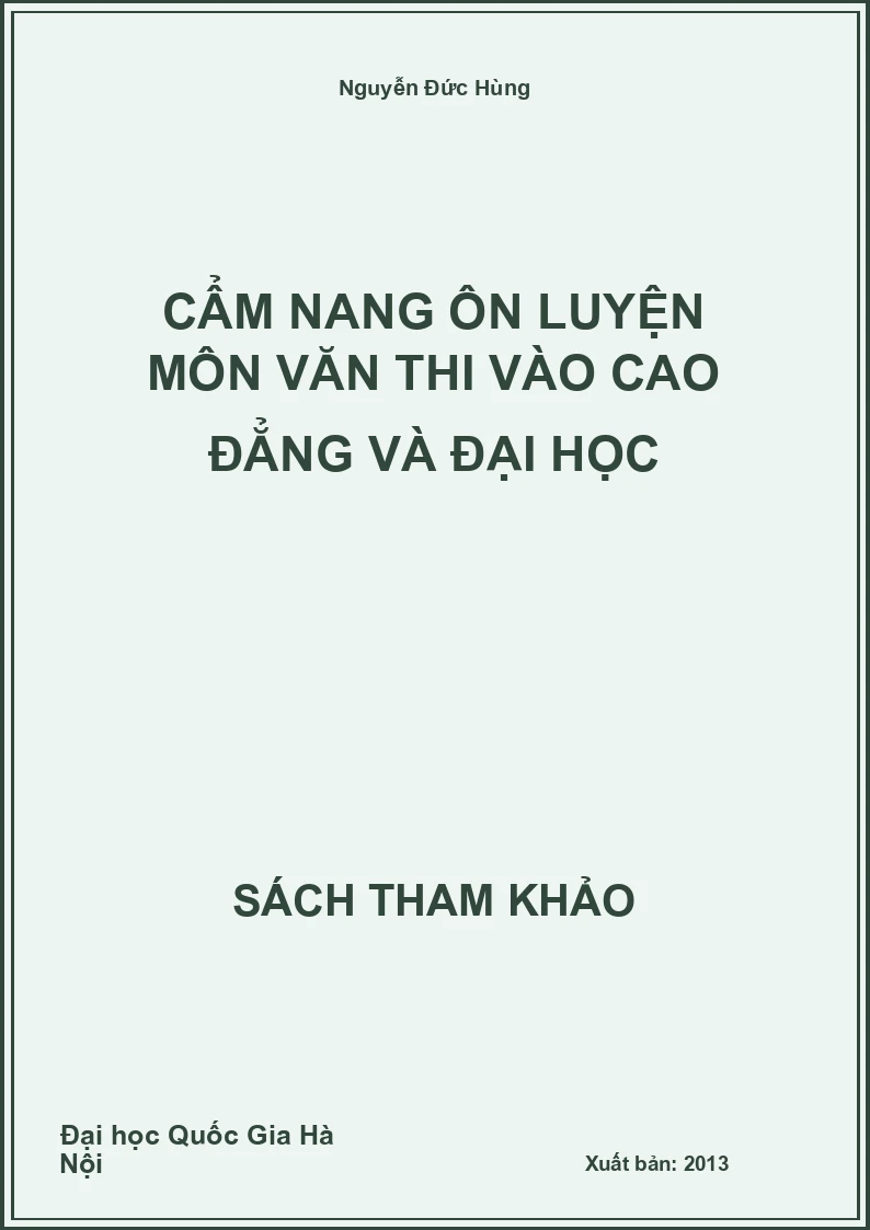 Cẩm nang ôn luyện môn Văn thi vào Cao đẳng và Đại học