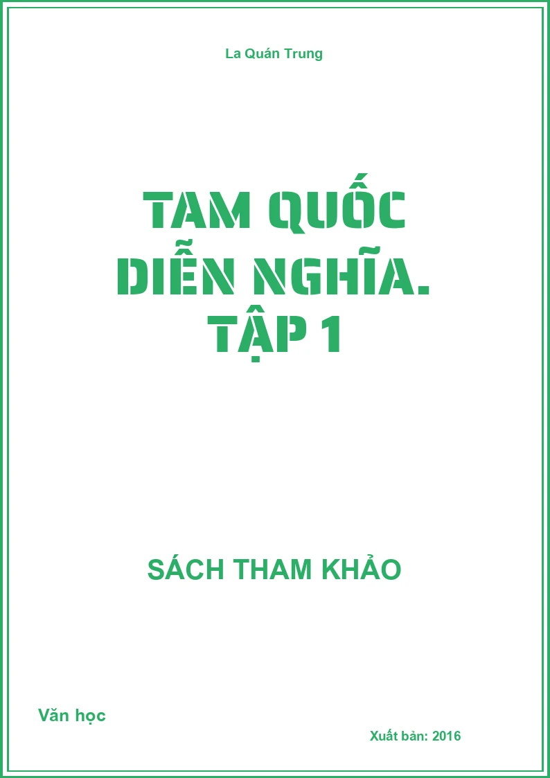 Tam quốc diễn nghĩa. Tập 1