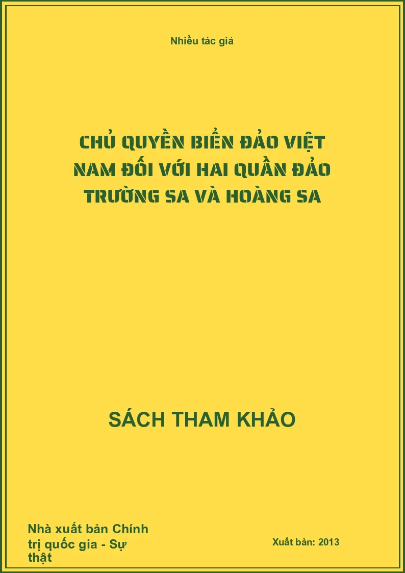 Chủ quyền biển đảo Việt Nam đối với hai quần đảo Trường Sa và Hoàng Sa