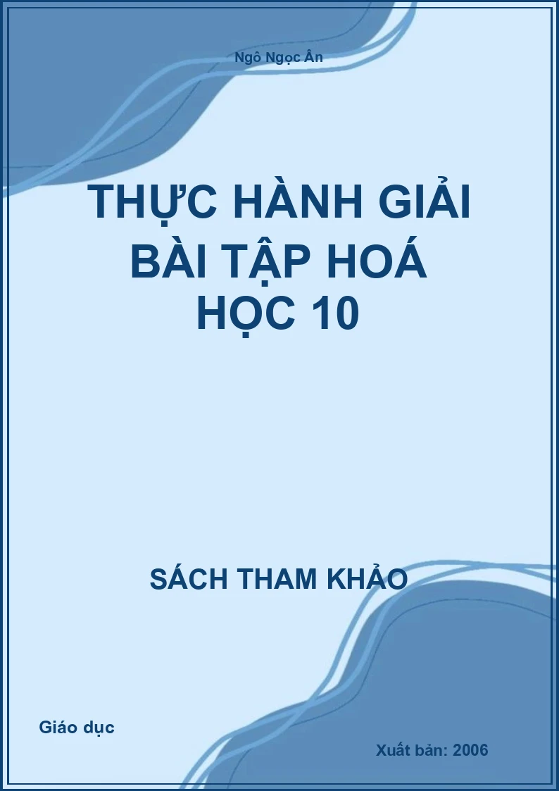 Thực hành giải bài tập hoá học 10