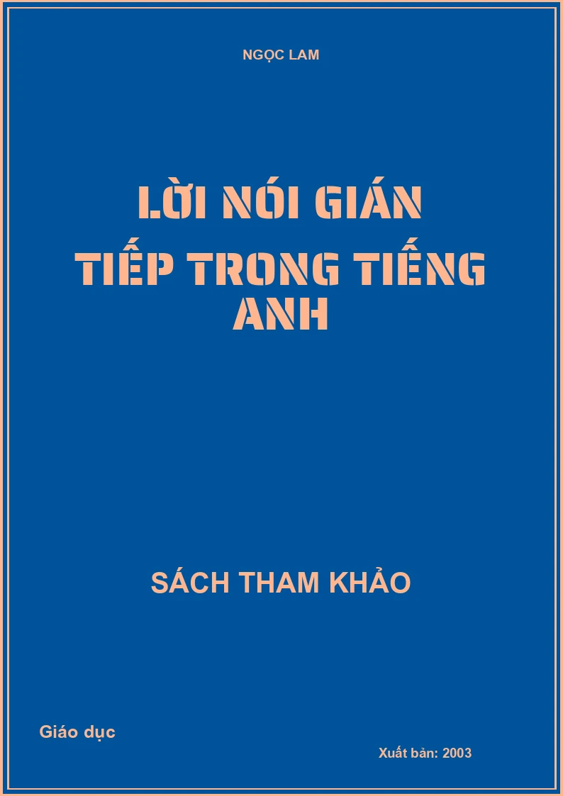 Lời Nói Gián Tiếp Trong Tiếng Anh