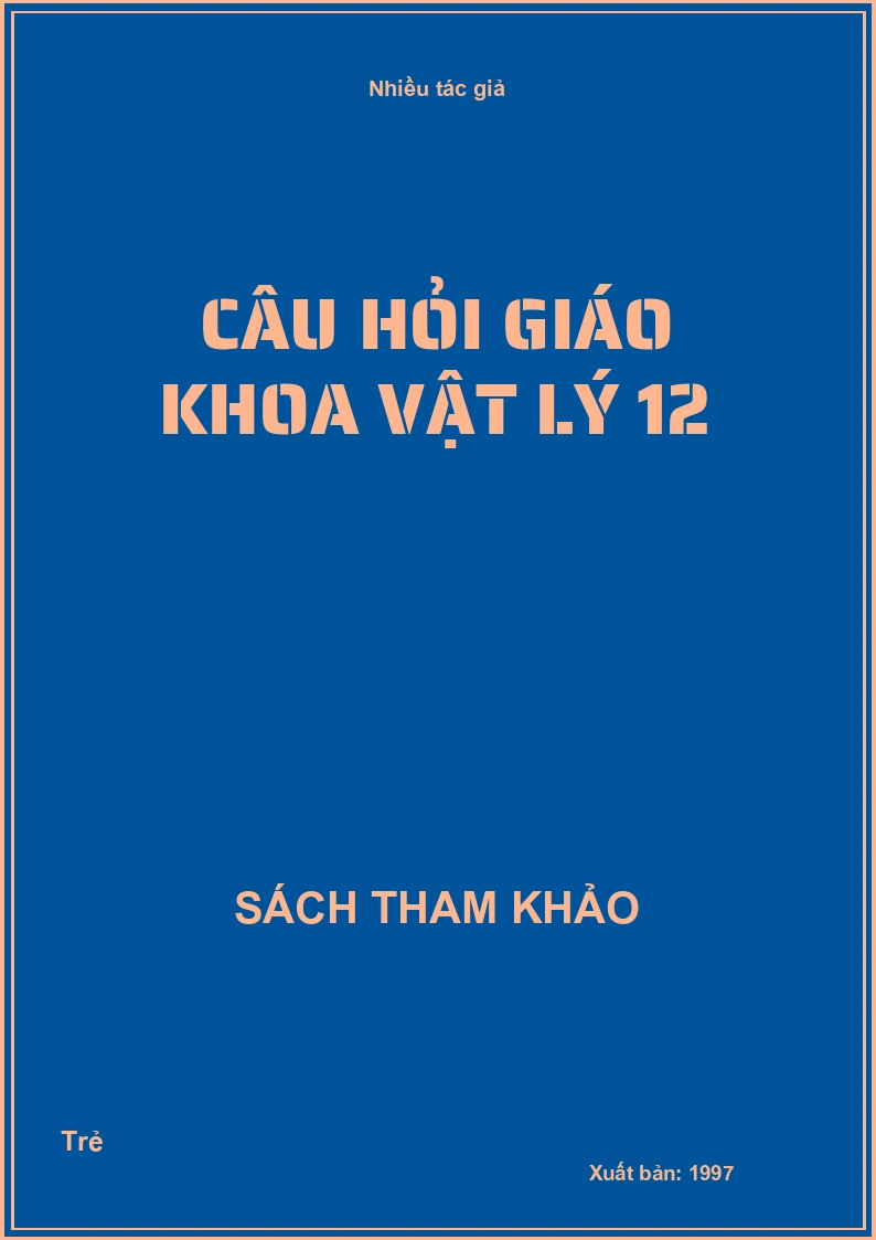 Câu Hỏi Giáo Khoa Vật Lý 12