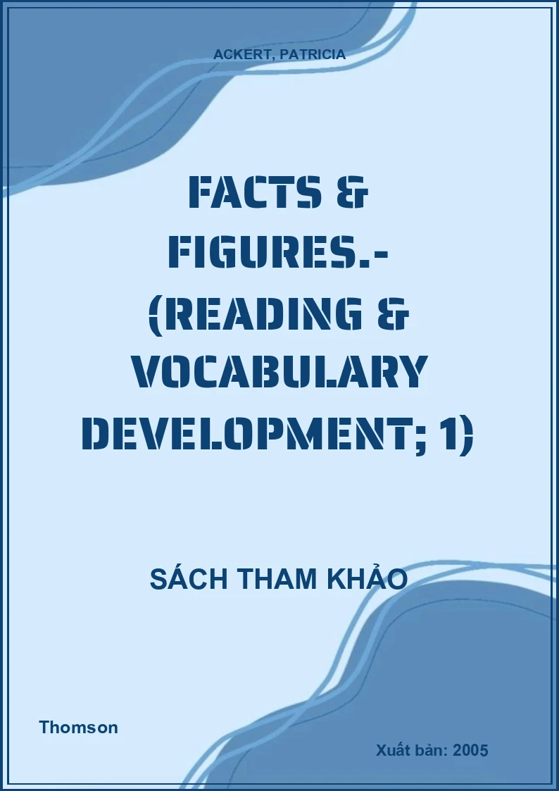 Facts & Figures.- (Reading & Vocabulary Development; 1)