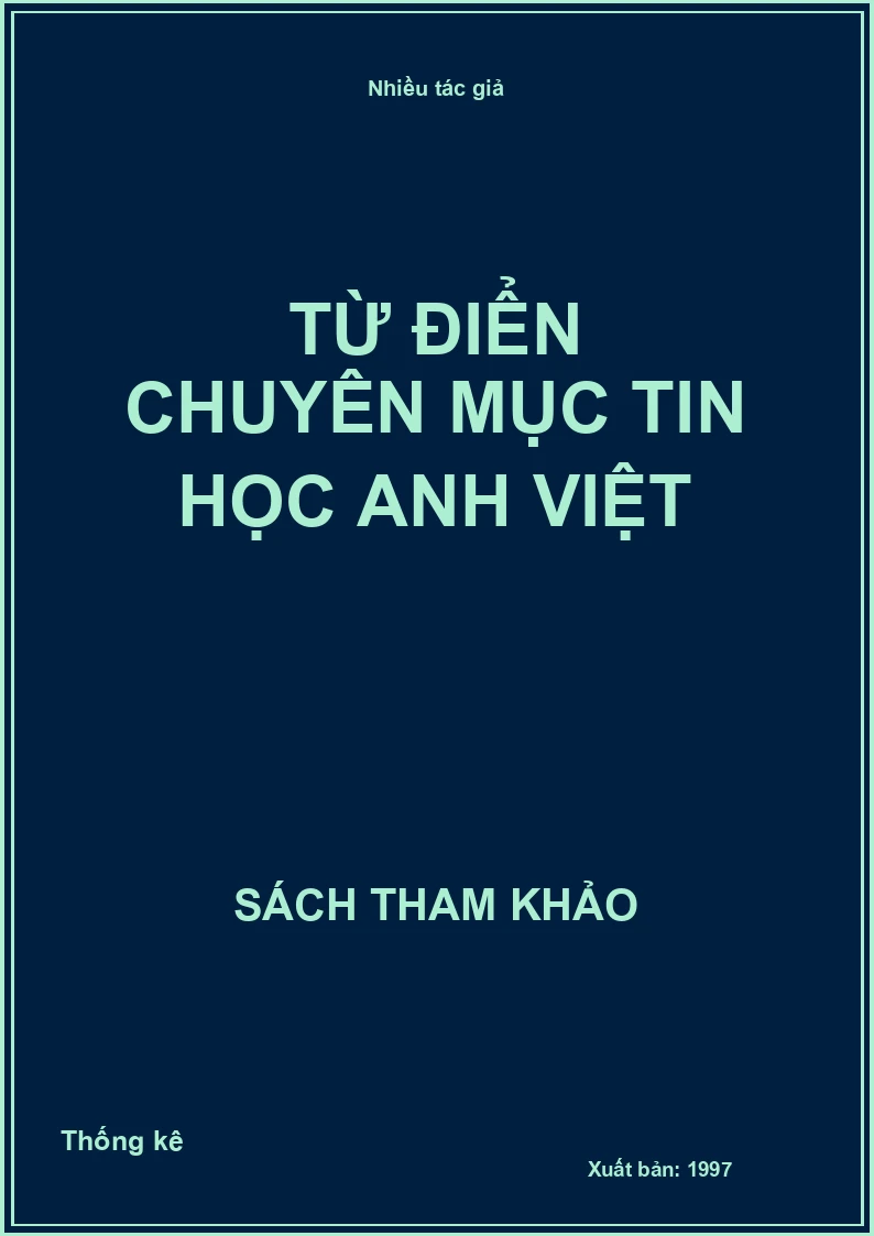 Từ Điển Chuyên Mục Tin Học Anh Việt