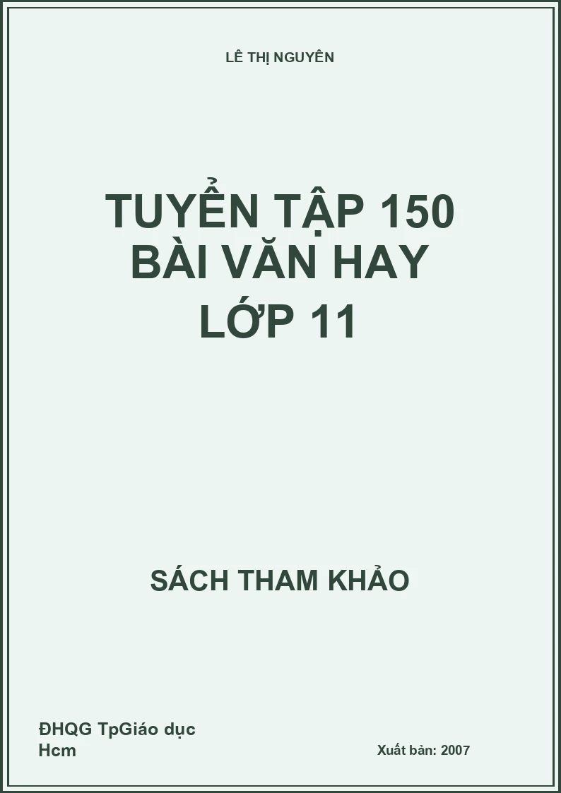 Tuyển tập 150 bài văn hay lớp 11