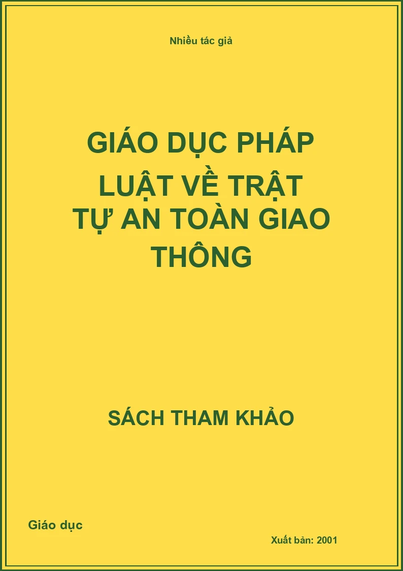 Giáo dục pháp luật về trật tự an toàn giao thông